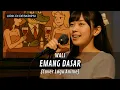 Download Lagu Cover Emang Dasar - Wali (Cover Lagu Anime) | Bahasa Jepang MP3