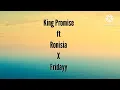 King Promise, Ronisia, Fridayy - 2 Paranoid Lyrics