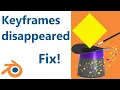 Keyframes disappeared in Blender