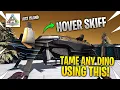 How To Tame ANY DINO Using A Hover Skiff ARK Survival Evolved