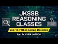 Lecture 13 Coding Decoding PYQs Previous Year Questions JKSSB SSC Banking Reasoning