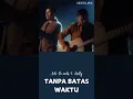Lagu ADE GOVINDA X FADLY - TANPA BATAS WAKTU | VIDEO LIRIK