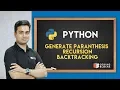 Recursion Backtracking in Python Generate Balanced Paranthesis
