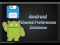 Android Shared Preferences Database