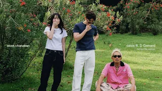oasis ft. D Gerrard - atom chanakan [behind the scenes]