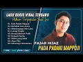 Download Lagu PADA PADAKI - Fajar Hijaz | BISMILLAH LINO AHERA | LOLANG TUNGKE  | LO’NA ATIKKU | LAGU BUGIS VIRAL