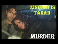 Download Lagu Zindagi is tarah | Murder | जिंदगी इस तरह | 90severgreen | Song