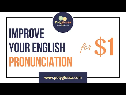 Improve Your English Pronunciation for $1