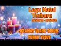 Lagu Natal Terbaru 2025-2026// Selamat Ulang Tahun Tuhan Yesus 