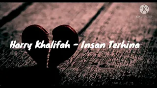 Download Harry Khalifah - Insan Terhina (Lyrics) MP3