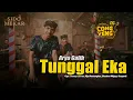 Lagu ARYA GALIH - TUNGGAL EKA | DC.CONGYENG (OFFICIAL LIVE MUSIC VIDEO) | DC MUSIK