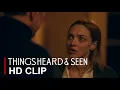 We re not alone are we Amanda Seyfried F Murray Abraham - Things Heard Seen 2021