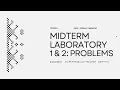 MIDTERM LABORATORY 1 2 PROBLEMS