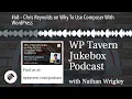 - Chris Reynolds on Why To Use Composer With WordPress