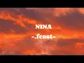 Download Lagu NINA - .feast- (lyric)