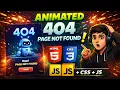 Animated 404 Page You MUST Add to Your Website HTML CSS JS Tutorial
