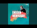 Download Lagu Enggan Menyerah