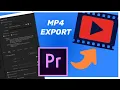 How To Export an MP4 in Adobe Premiere Everything You Need To Know