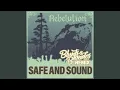 Safe and Sound (Rebelution) (Remix)