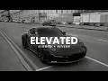 SHUBH - Elevated [Slowed + Reverb] | Abshomar