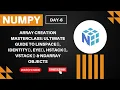 NumPy Array Creation Masterclass ULTIMATE Guide to linspace eye hstack vstack ndarray Objects