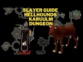 Slayer Guide Hellhounds Karuulm Dungeon safe spot