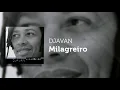 Djavan - Milagreiro (Áudio Oficial) ft. Cássia Eller