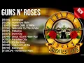 Download Lagu Guns N’ Roses 2023 MIX ~ Top 10 Best Songs ~ Greatest Hits ~ Full Album