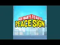 Lagu Peace Sign