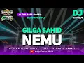 Download Lagu DJ Nemu ( Gilga Sahid ) DJ Jawa Viral Tiktok - Jedag Jedug Horeg Slow Bass Party by Yhaqin Saputra