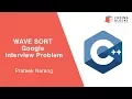 Wave Sort - Google Interview problem