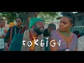 Falz, SIMI - Foreign (Official Video)