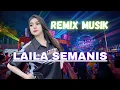 Lagu LAILA SEMANIS 🔥 Remix Musik Horeg Viral 2025 – DJ Full Bass Terbaru | BELAJAR HOREG Official