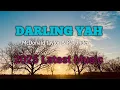 McDonald taylor - Darling Yah -_Ft_- Raylinda - 2025 Png Latest Music 🎶 🎵 