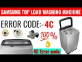 how to fix 4c error in samsung washing machine Samsung top load washer error code 4c