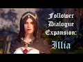 Follower Dialogue Expansion Illia 2 0