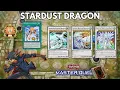 BEST Stardust Dragon Deck - NEW SUPPORT IS INSANE Yu-Gi-Oh Master Duel