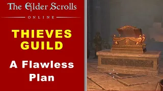 A Flawless Plan - Thieves Guild Quests