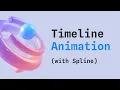 Animate in Spline How to Create 3D Motion Using Timelines