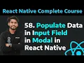 58 Populate Data in Input Field in Modal in React Native Part - 58 Populate data in Input Field