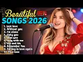 Lagu Beautiful Songs 2026 🌹 Easy-Listening 🎧 Emotional Melodies | Sweet Romantic Ballads | Love Songs