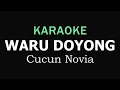 Lagu WARU DOYONG - Cucun Novia | KARAOKE