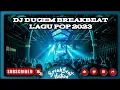 BREAKBEAT DROP MELINTIR • KARMA -COKLAT | DJ REMIX TERBARU 2023