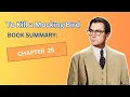 To Kill a Mockingbird Book Summary Chapter 25