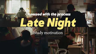 Obsessed With The Process Late Night Study Motivation Kdrama Cdrama  Obsessed With The Process Late Night Study Motivation Kdrama Cdrama