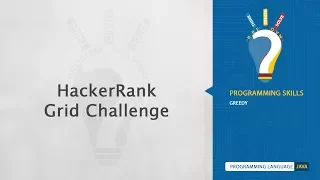 HackerRank - Grid Challenge