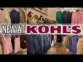 KOHLS TOP DEALS NEW ARRIVALS FOR DECEMBER SHOP WITH ME 2025