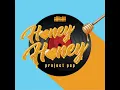 Download Lagu Project Pop - Honey Honey (Official Lyric Video)