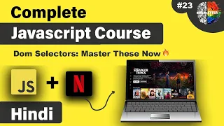 Master DOM Selectors in JavaScript Beginner to Pro javascript dom tutorial