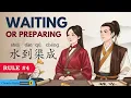Lagu HSK 4-5 | 水到渠成 | Everything Happens At The Right Time | The Four Rules of Life | Ep.3
